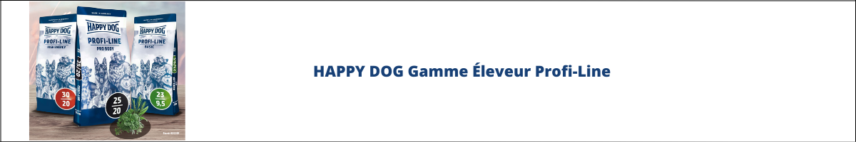 Happy dog gamme e leveur profi line